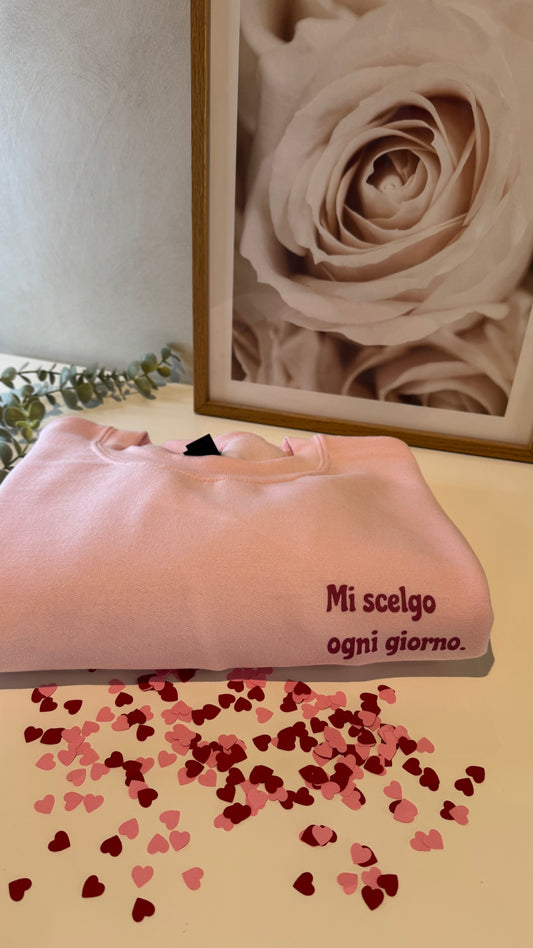 Felpa taglia M “mi scelgo ogni giorno”