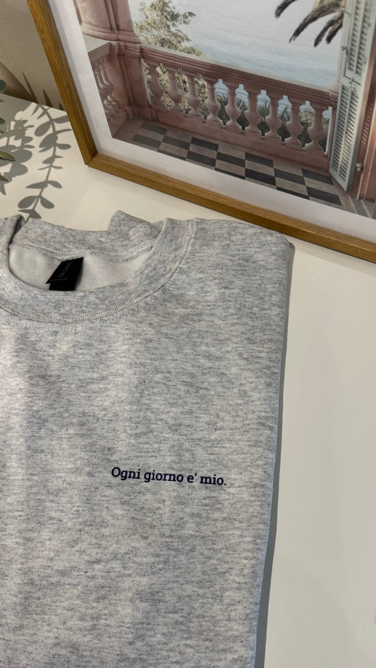 Felpa “Ogni giorno è mio” taglia M